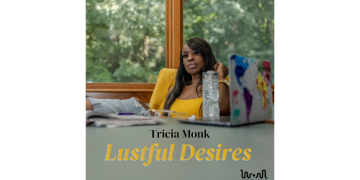 A Poetic Symphony of Love and Passion – “Lustful Desires” by Tricia Monk